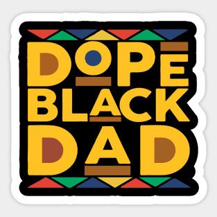 Black History Month Family Matching Melanin Dope Black Dad Sticker